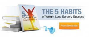 5 Habits of Weight Loss Surgery Success