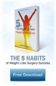 The 5 Habits of Weight Loss Surgery Success